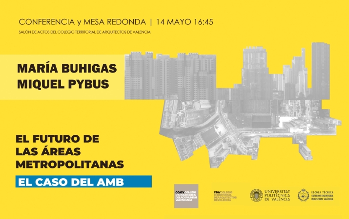 Conferencia y Mesa Redonda “EL FUTURO DE LAS ÁREAS METROPOLITANAS”  